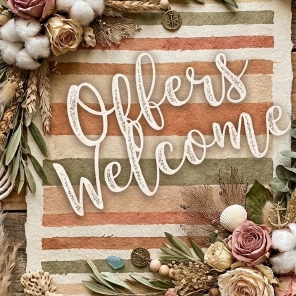 Offers Welcomed!
